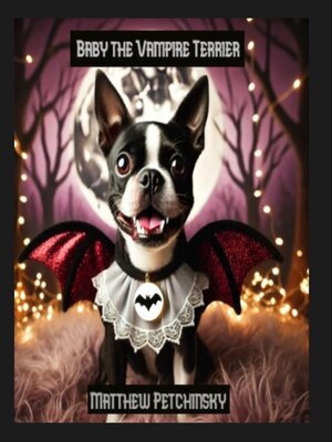 cover image of Baby the Vampire Terrier